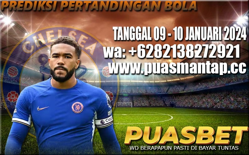 PREDIKSI BOLA 95% AKURAT TANGGAL 09 – 10  JANUARI 2024