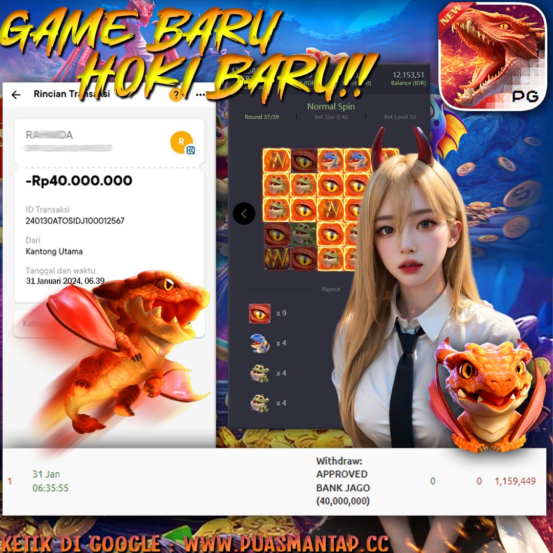 BUKTI WD PUASBET 31 JAN 2024 ( dragon-hatch2 ) Rp,40,000,000-lUNAS)