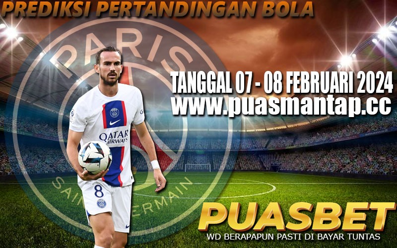 PREDIKSI BOLA 95% AKURAT 07-08 Februari 2024 PUASBET,,