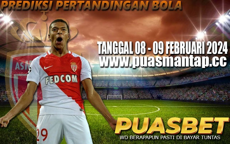 PREDIKSI BOLA 95% AKURAT 08-09 Februari 2024 PUASBET,,