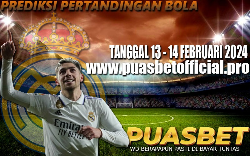 PREDIKSI BOLA 95% AKURAT 13-14 Februari 2024 PUASBET,,