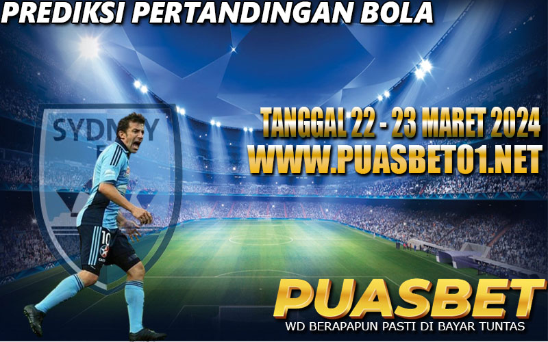 PREDIKSI BOLA 95% AKURAT 23-24 MARET 2024 PUASBET,,