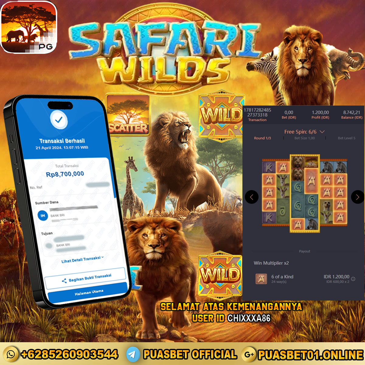 BUKTI WD PUASBET 21 APRIL 2024 ( Safari Wilds ) Rp.8,700,000 – LUNAS)