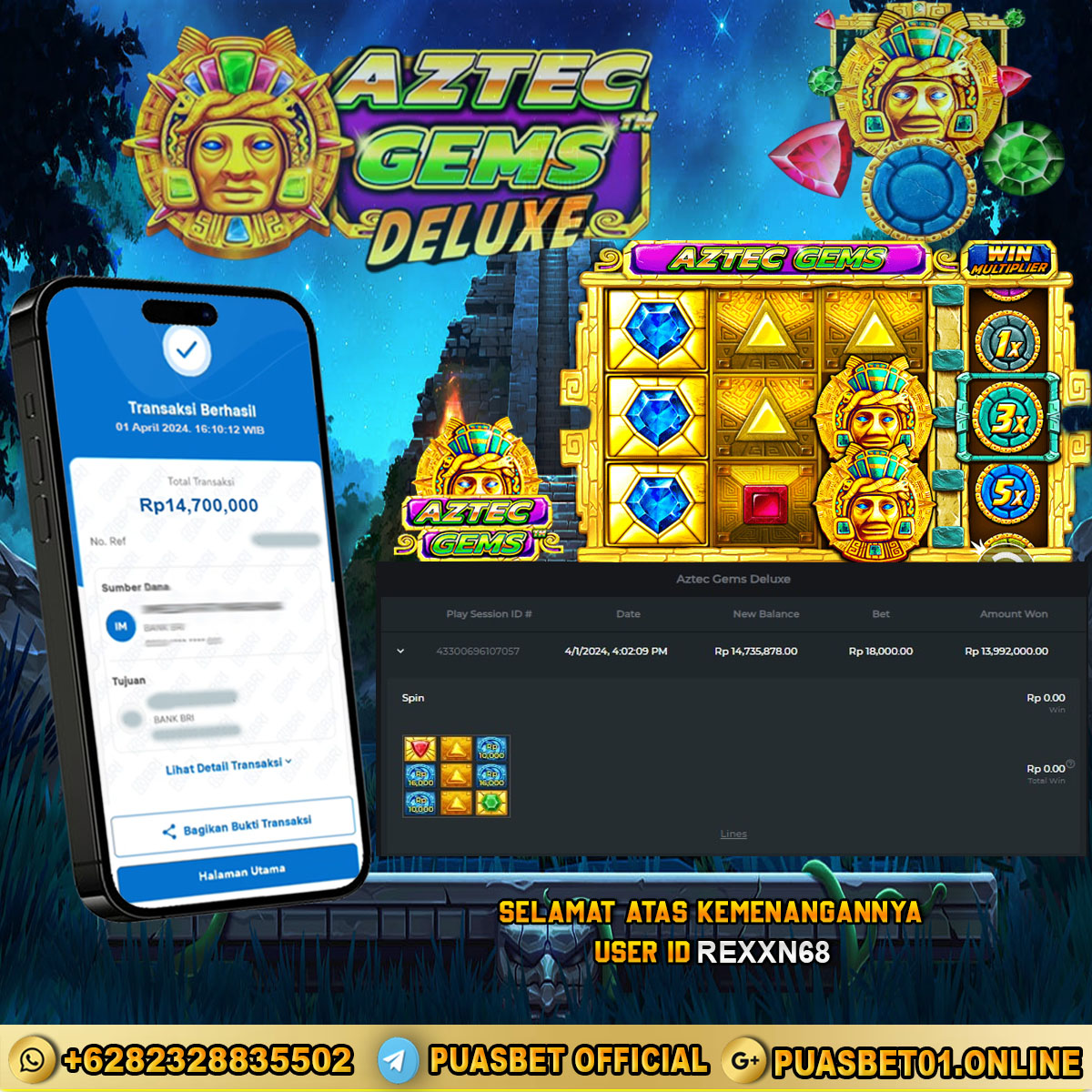 BUKTI WD PUASBET 01 APRIL 2024 (Aztec Gems Deluxe Rp.14,700,000 – LUNAS)