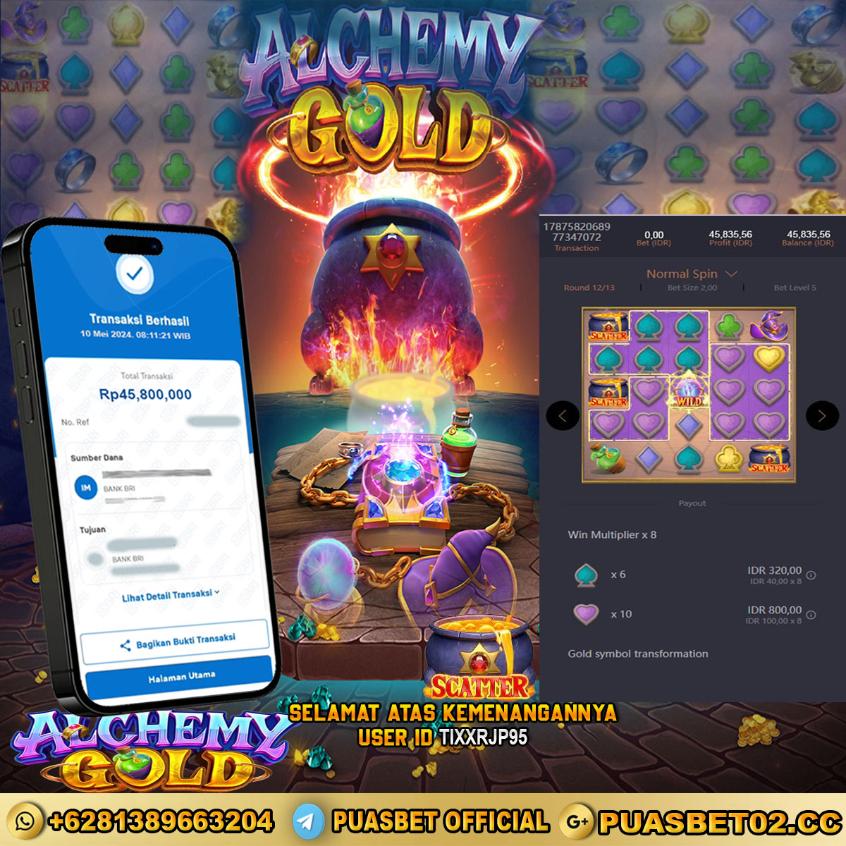 BUKTI WD PUASBET 10 MAY 2024 ( Alchemy Gold ) Rp.45,800,000 – LUNAS)