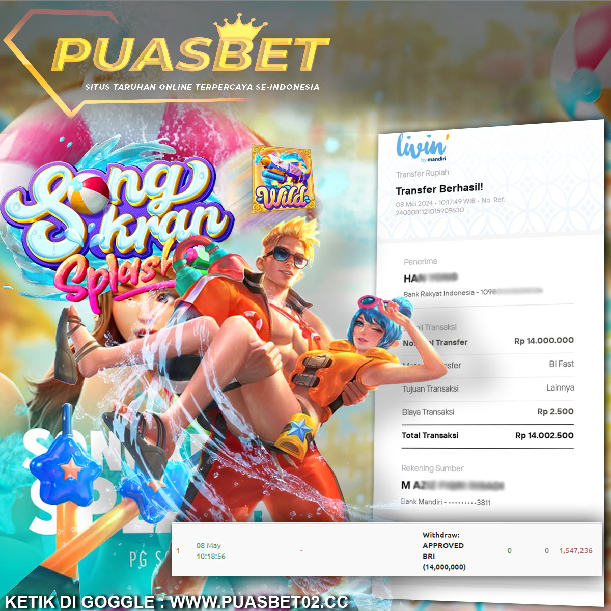 BUKTI WD PUASBET 08 MEI 2024 ( Songkran Splash ) Rp.14,000,000 – LUNAS)