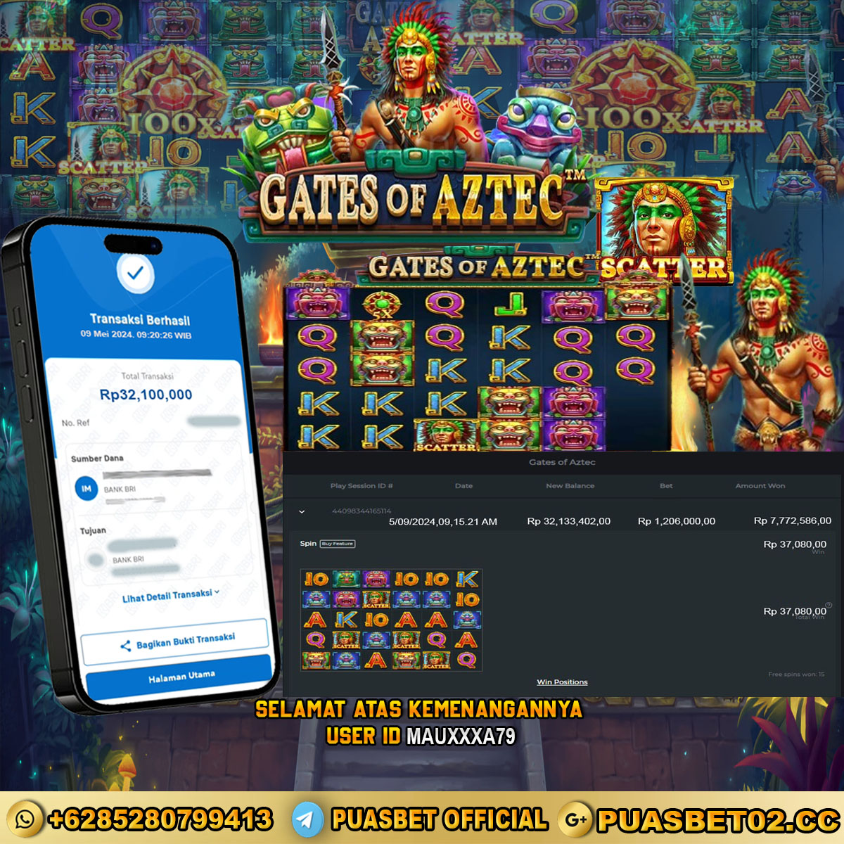 BUKTI WD PUASBET 09 MAY 2024 ( Gates of Aztec ) Rp.32,100,000 – LUNAS)