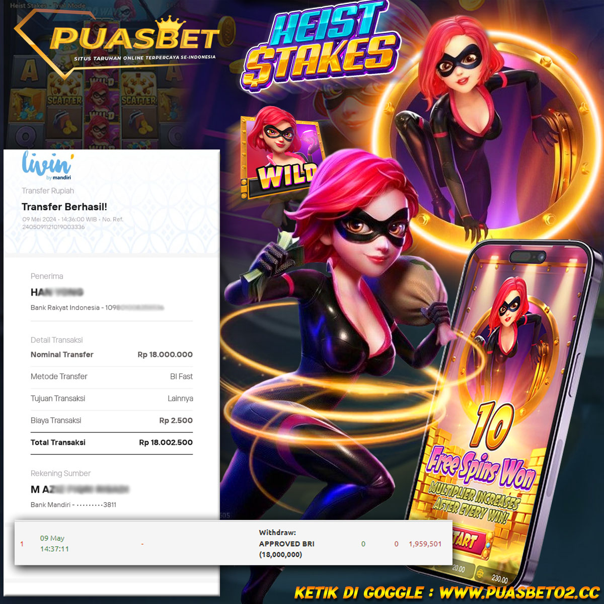 BUKTI WD PUASBET 09 MAY 2024 ( Heist Stakes ) Rp.18,000,000 – LUNAS)