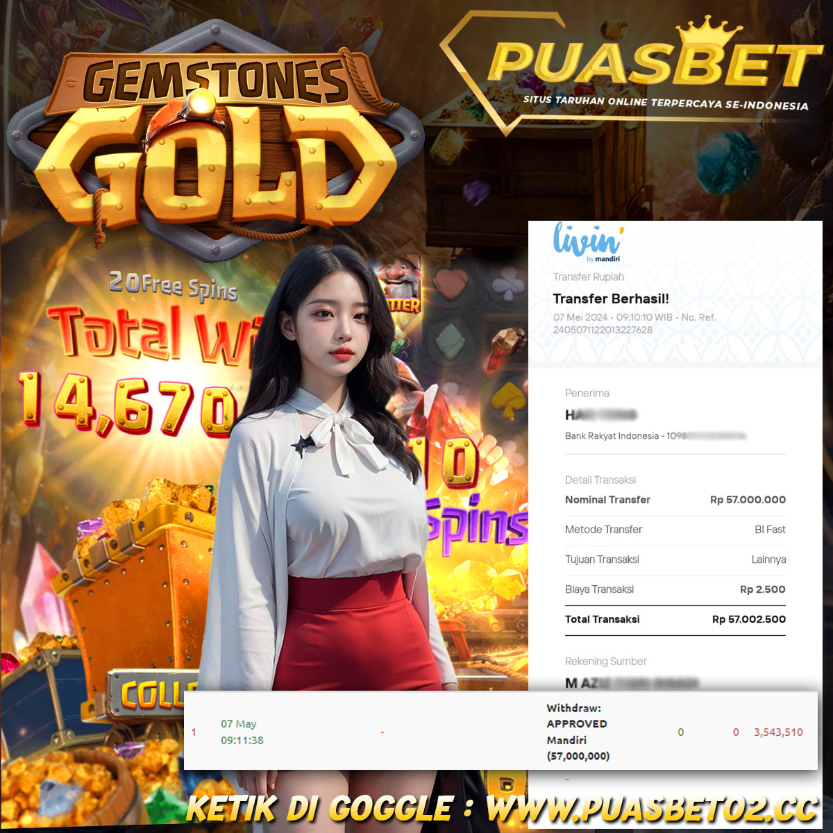 BUKTI WD PUASBET 07 MEI 2024 ( Gemstones Gold ) Rp.57,000,000 – LUNAS)