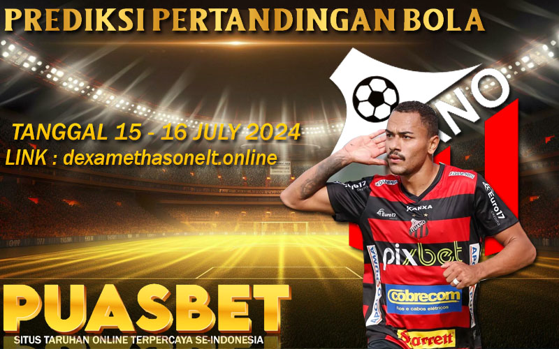 PREDIKSI BOLA PUASBET 15 – 16 JULI 2024