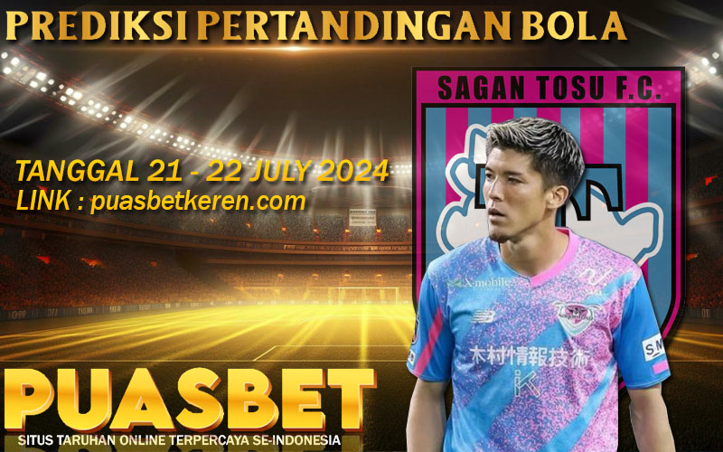 PREDIKSI BOLA PUASBET 21 – 22 JULI 2024