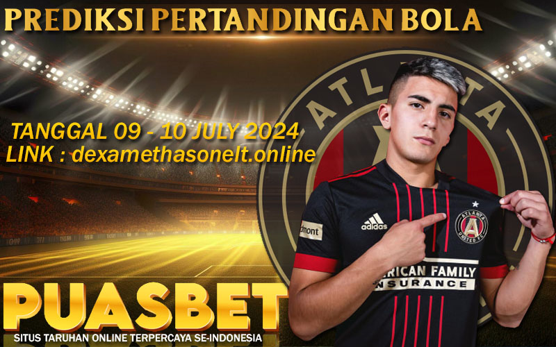 PREDIKSI BOLA PUASBET 09 – 10 JULI 2024