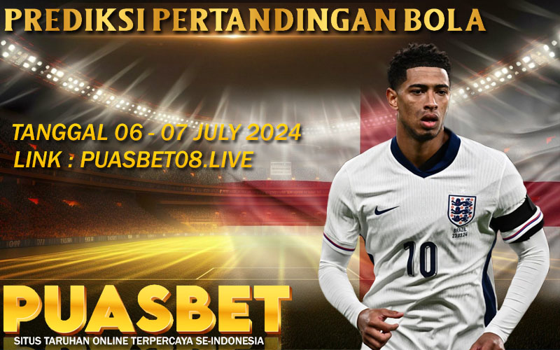 PREDIKSI BOLA PUASBET 06 – 07 JULI 2024