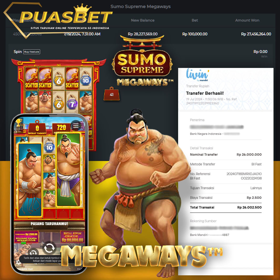 BUKTI WD PUASBET 19 JULI 2024 ( Sumo Supreme Megaways Pragmatic Play ) Rp 26,000,000 – LUNAS)