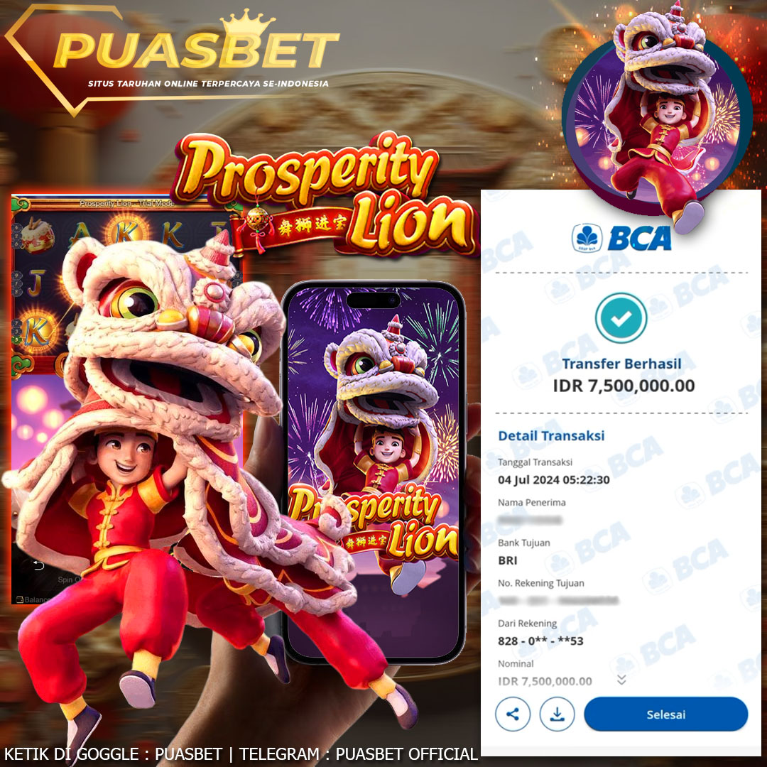 BUKTI WD PUASBET 04 JULI 2024 ( Prosperity Lion PGSOFT ) Rp 7,500,000 – LUNAS)
