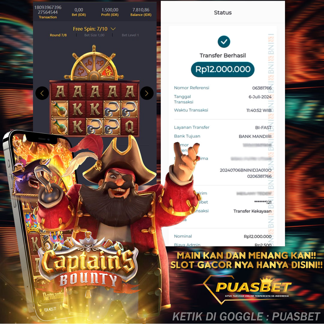 BUKTI WD PUASBET 06 JULI 2024 ( Captains Bounty PGSOFT ) Rp 12,000,000 – LUNAS)