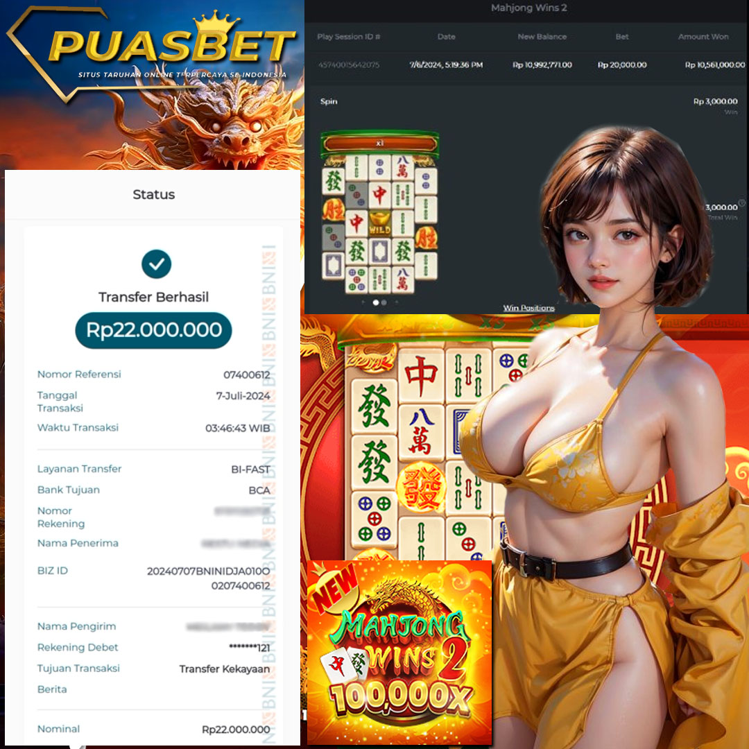 BUKTI WD PUASBET 07 JULI 2024 ( Mahjong Wins 2 PRAGMATIC OPLAY) Rp 22,000,000 – LUNAS)
