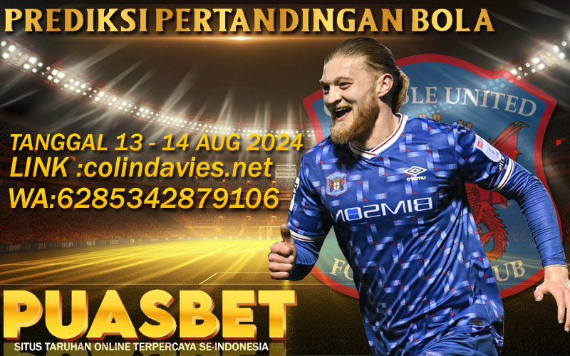 PREDIKSI BOLA PUASBET 13 – 14 AUG 2024