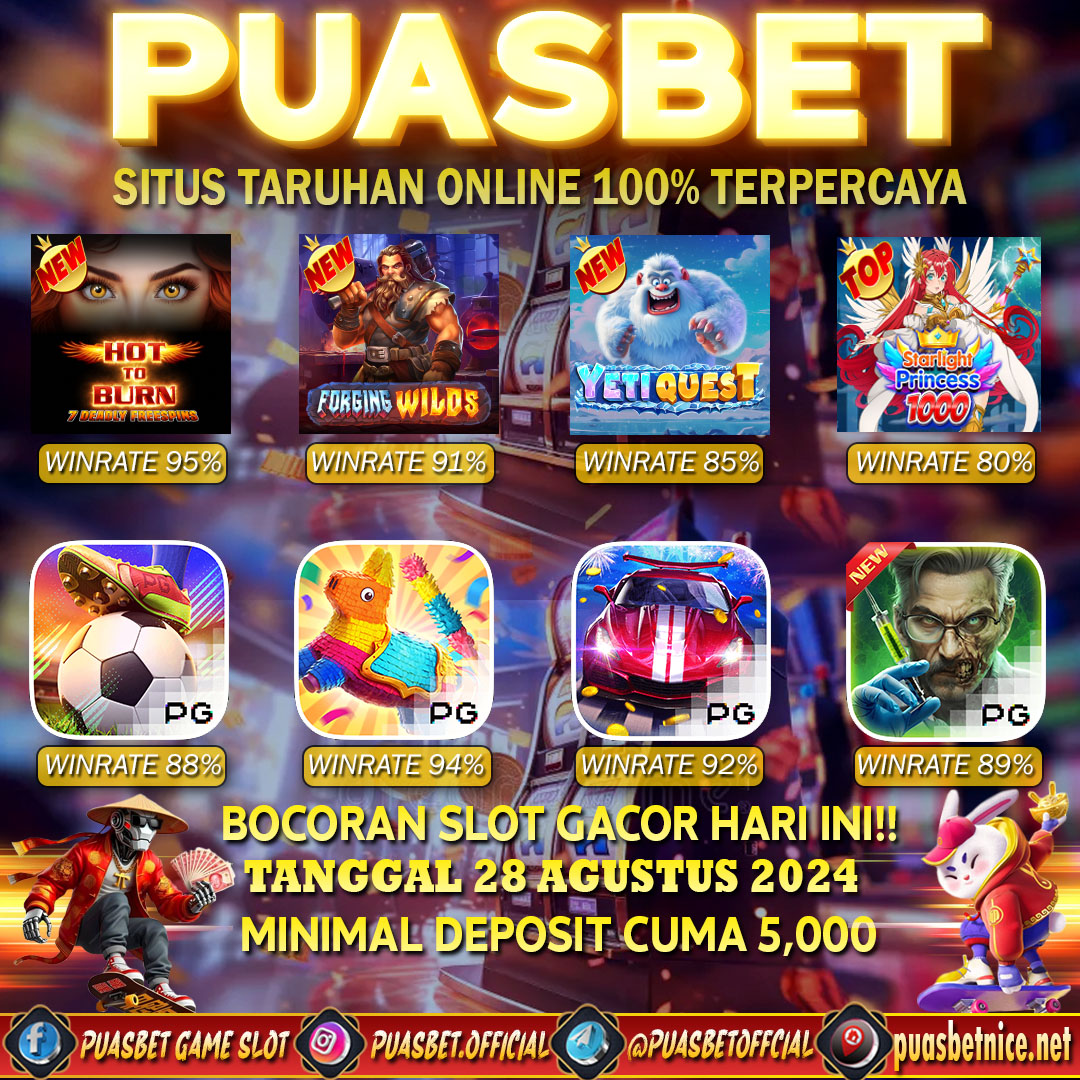 INFO SLOT GACOR PUASBET 28 AUG 2024