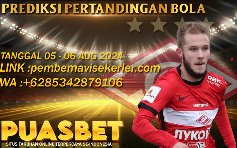 PREDIKSI BOLA PUASBET 05 – 06 AUG 2024