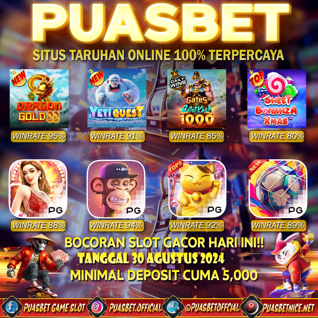 INFO SLOT GACOR PUASBET 30 AUG 2024