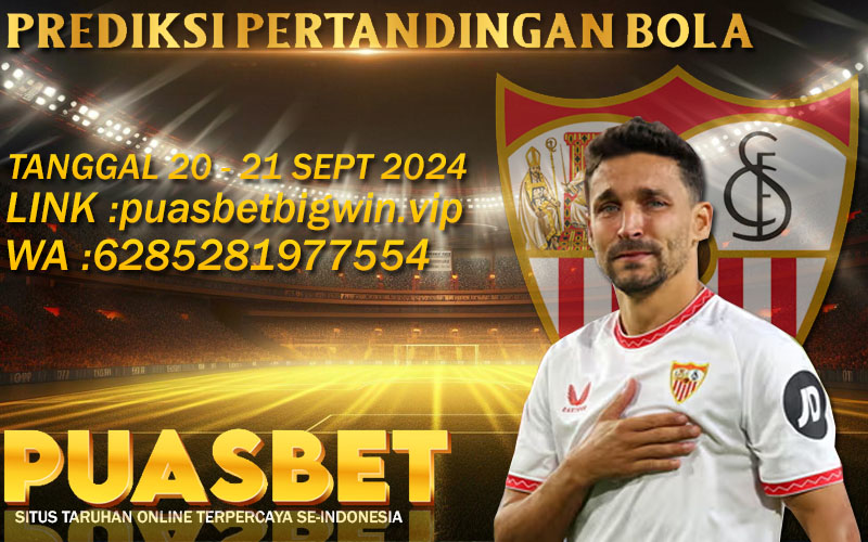 PREDIKSI BOLA PUASBET 20 – 21 SEPT 2024