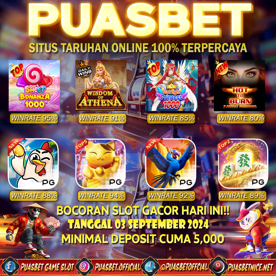 INFO SLOT GACOR PUASBET 03 SEPT 2024