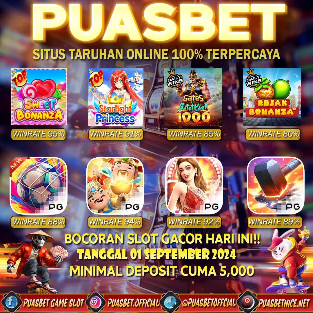 INFO SLOT GACOR PUASBET 01 SEPT 2024