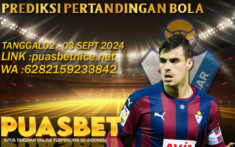 PREDIKSI BOLA PUASBET 02 – 03 SEPT 2024