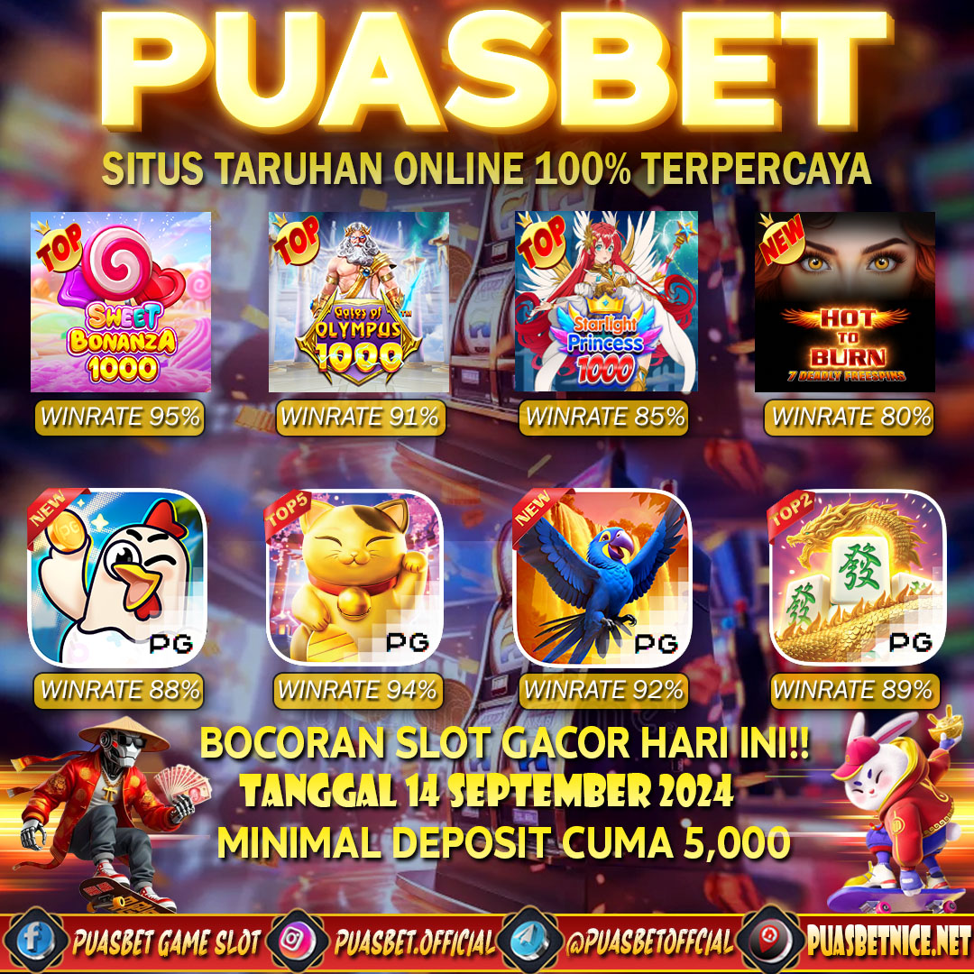 INFO SLOT GACOR PUASBET 14 SEPT 2024