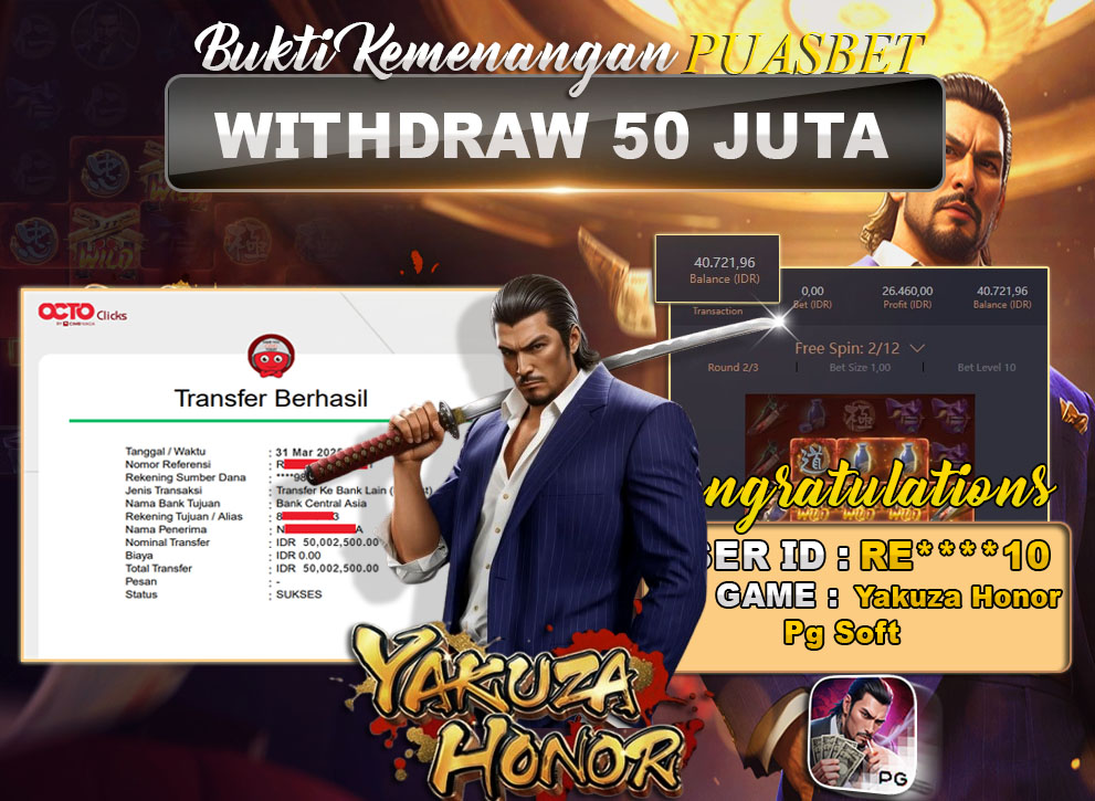 BUKTI WD PUASBET (Yakuza Honor Pg Soft Rp. 50,000,000 – LUNAS)