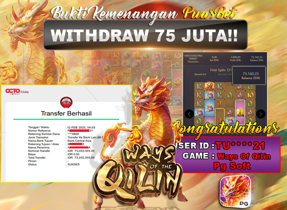 BUKTI WD PUASBET (Ways of the Qilin Pg Soft Rp. 75,000,000 – LUNAS)