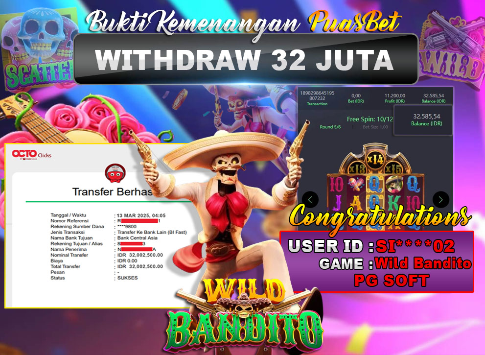 BUKTI WD PUASBET (Wild Bandito Pg Soft Rp. 32,000,000 – LUNAS)