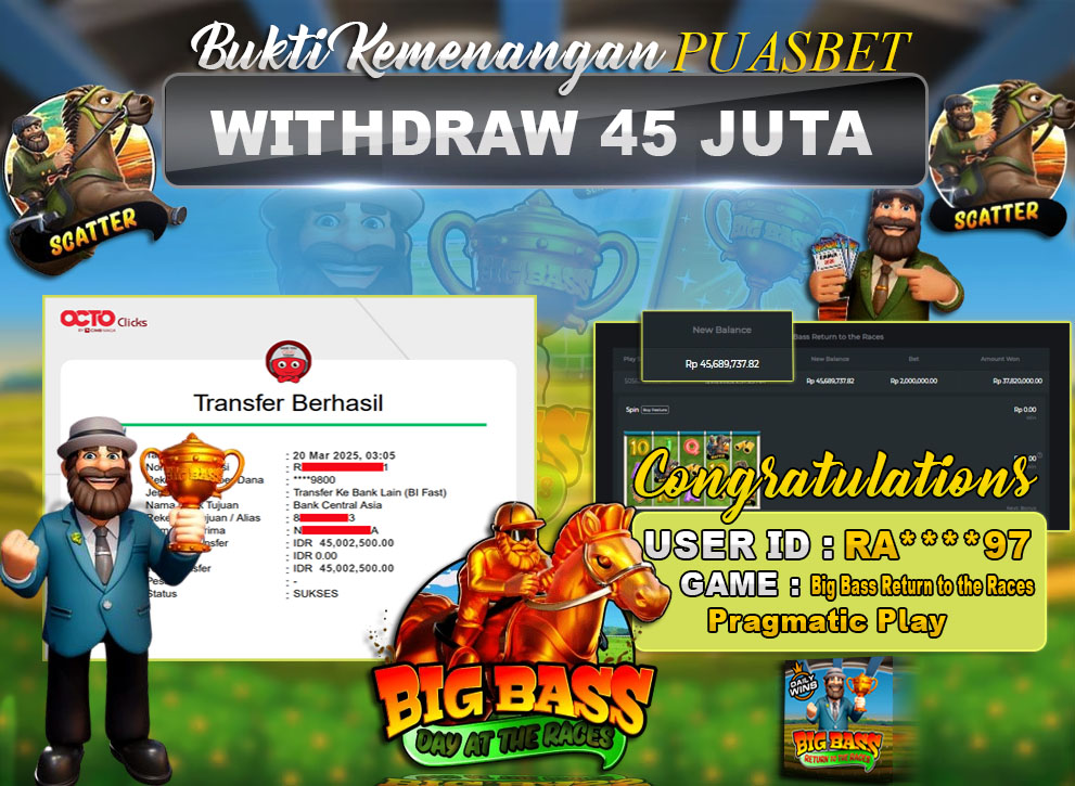 BUKTI WD PUASBET (Big Bass Return to the Races Pragmatic Play Rp. 45,000,000 – LUNAS)