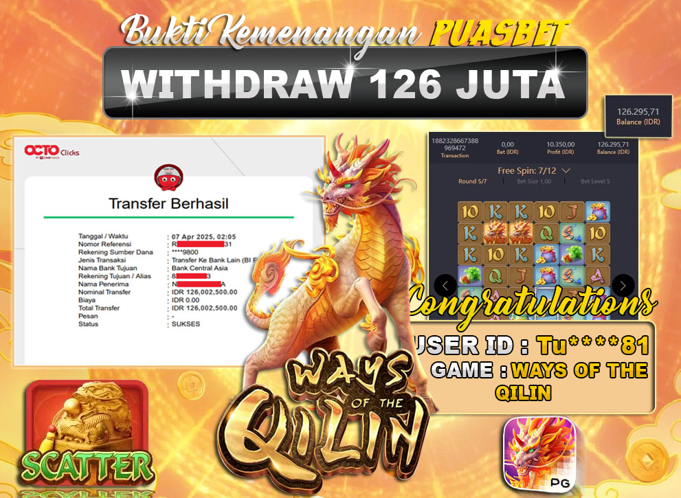 BUKTI WD PUASBET (Ways Of The Qilin Pg Soft Rp. 126,000,000 – LUNAS)