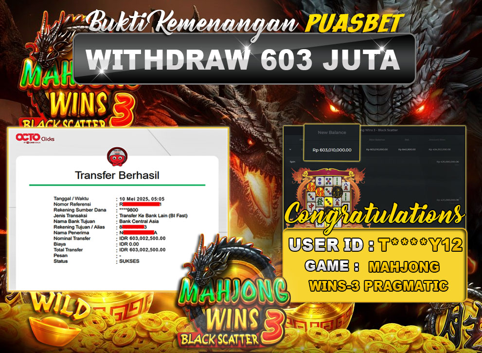 BUKTI WD PUASBET ( PRAGMATIC PLAY MAHJONG WAYS 3 Rp. 603,000,000 – LUNAS)