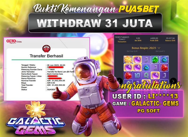 BUKTI WD PUASBET (PG Galatic – Gems Rp. 31,000,000 – LUNAS)