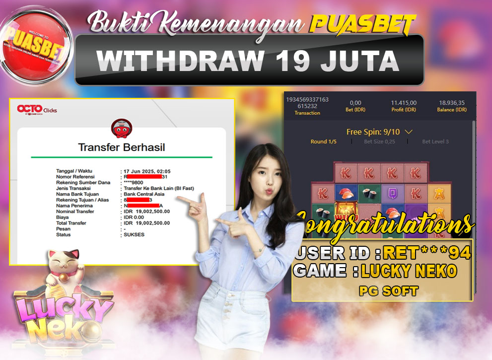 BUKTI WD PUASBET (Pg Soft Lucky Neko Rp. 19,000,000 – LUNAS)
