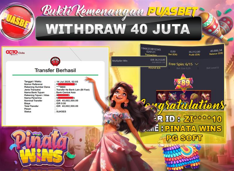 BUKTI WD PUASBET (PG Soft Pinata Wins Rp. 40,000,000 – LUNAS)