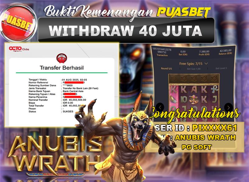 BUKTI WD PUASBET (PG Anubis Wrath Wins Rp. 40,000,000 – LUNAS)