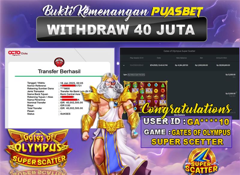 BUKTI WD PUASBET (Pragmatic Play Gates Of Olympus Super Scatter Rp. 40,000,000 – LUNAS)