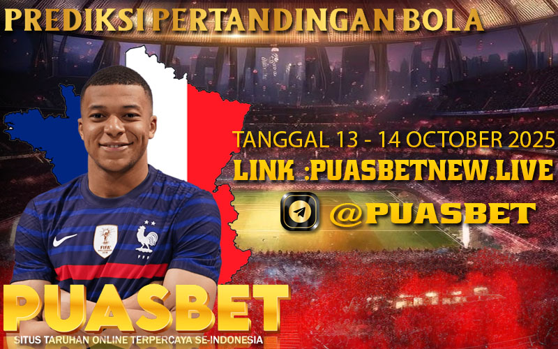 PREDIKSI SEPAK BOLA 13 – 14 OKTOBER 2025 PUASBET