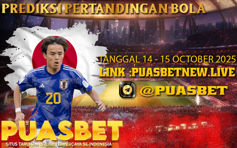 PREDIKSI SEPAK BOLA 14 – 15 OKTOBER 2025 PUASBET