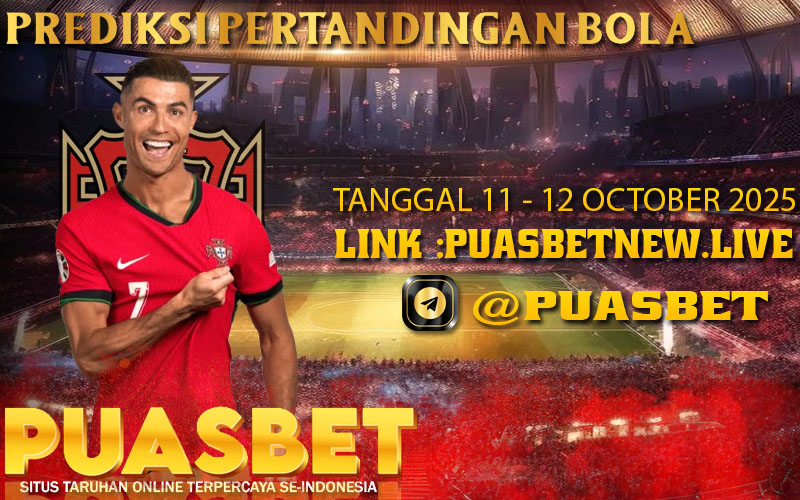 PREDIKSI SEPAK BOLA 11 – 12 OKTOBER 2025